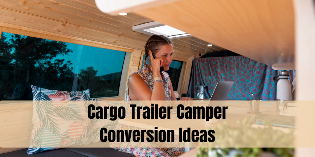 cargo trailer conversion