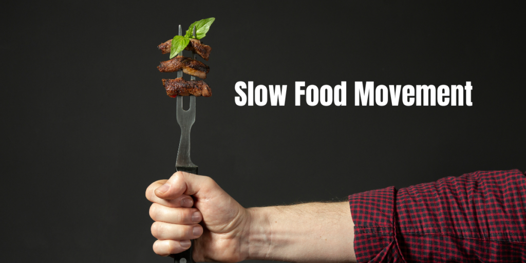 slow food movement