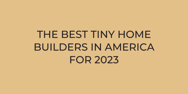 tiny home companies