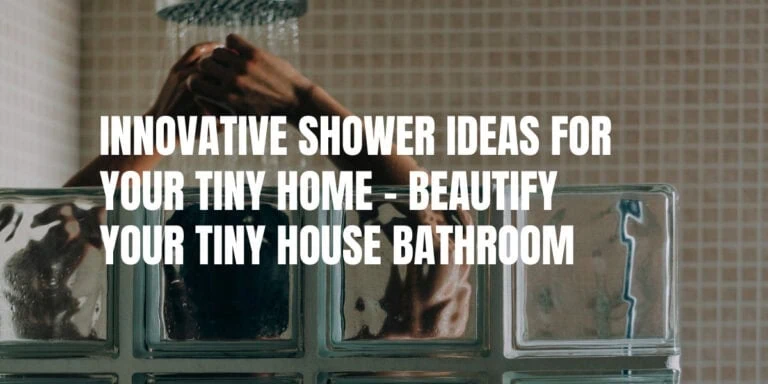 tiny house showers